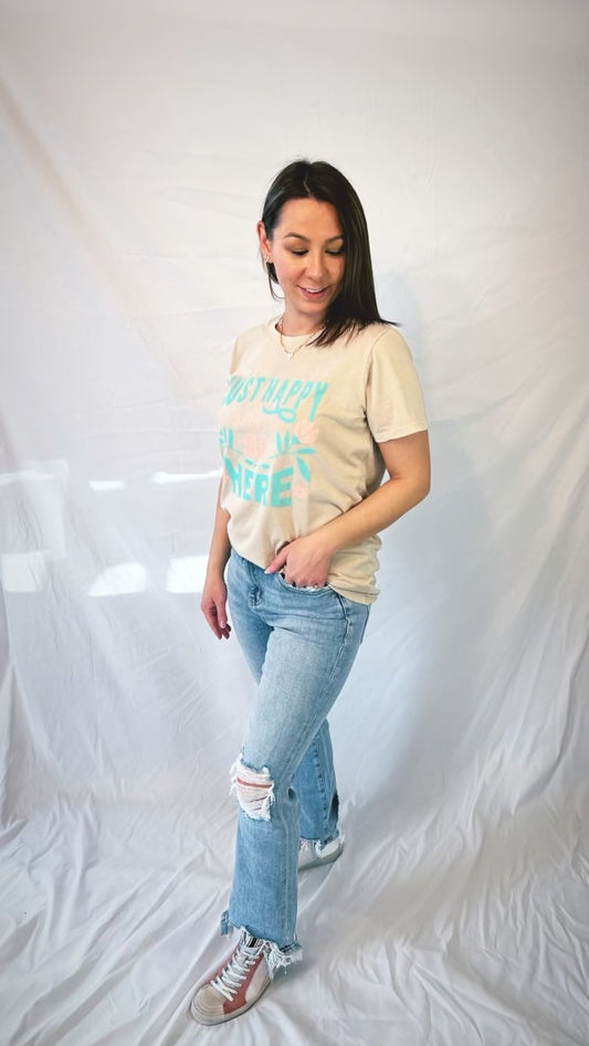 Just Happy to be Here Graphic T-Shirt