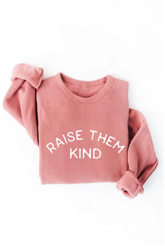 Raise Them Kind Graphic Sweatshirt